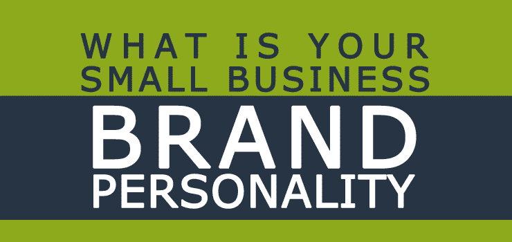 What is Your Small Business Story? Learn How to Establish Brand Personality